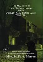 Das MX-Buch mit neuen Sherlock-Holmes-Geschichten - Teil XI: Einige unerzählte Fälle (1880-1891) - The MX Book of New Sherlock Holmes Stories - Part XI: Some Untold Cases (1880-1891)