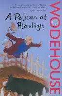 Pelikan bei Blandings - (Schloss Blandings) - Pelican at Blandings - (Blandings Castle)