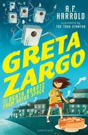 Greta Zargo und die Todesroboter aus dem Weltraum - Greta Zargo and the Death Robots from Outer Space