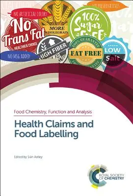 Gesundheitsbezogene Angaben und Lebensmittelkennzeichnung - Health Claims and Food Labelling