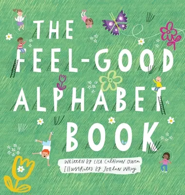 Das Gute-Laune-Alphabetbuch - The Feel-Good Alphabet Book