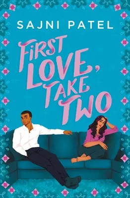 Erste Liebe, die Zweite - First Love, Take Two