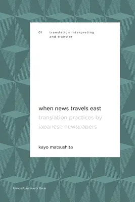 Wenn Nachrichten nach Osten reisen: Übersetzungspraktiken japanischer Zeitungen - When News Travels East: Translation Practices by Japanese Newspapers