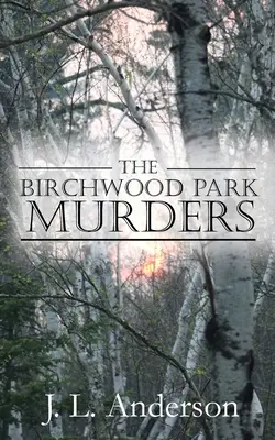 Die Birchwood-Park-Morde - The Birchwood Park Murders