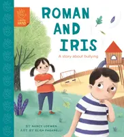 Roman und Iris - Eine Geschichte über Mobbing - Roman and Iris - A Story about Bullying