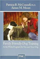 FAMILIENFREUNDLICHE HUNDEERZIEHUNG - FAMILY FRIENDLY DOG TRAINING