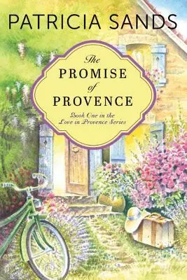 Das Versprechen der Provence - The Promise of Provence