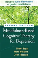 Achtsamkeitsbasierte kognitive Therapie bei Depressionen, zweite Auflage - Mindfulness-Based Cognitive Therapy for Depression, Second Edition
