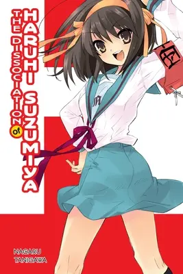 Die Dissoziation von Haruhi Suzumiya (Light Novel) - The Dissociation of Haruhi Suzumiya (Light Novel)