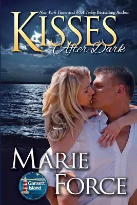 Küsse nach der Dunkelheit: Gansett Island Serie, Buch 12 - Kisses After Dark: Gansett Island Series, Book 12