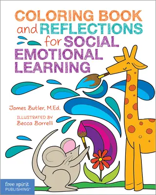 Malbuch und Reflexionen für soziales emotionales Lernen - Coloring Book and Reflections for Social Emotional Learning