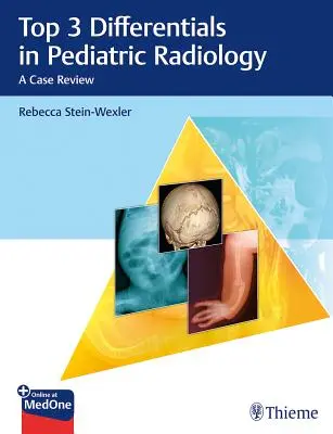 Die 3 wichtigsten Differentialdiagnosen in der pädiatrischen Radiologie: Eine Fallbesprechung - Top 3 Differentials in Pediatric Radiology: A Case Review