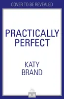 Praktisch perfekt - Lebenslektionen von Mary Poppins - Practically Perfect - Life Lessons from Mary Poppins