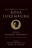 Das Gesamtwerk von Rosa Luxemburg, Band II: Ökonomische Schriften 2 - The Complete Works of Rosa Luxemburg, Volume II: Economic Writings 2