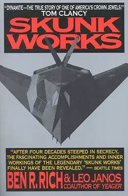 Skunk Works: Eine persönliche Erinnerung an meine Jahre bei Lockheed - Skunk Works: A Personal Memoir of My Years of Lockheed