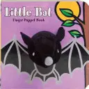 Kleine Fledermaus: Fingerpuppenbuch [mit Fingerpuppen] - Little Bat: Finger Puppet Book [With Finger Puppets]