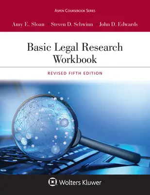 Basic Legal Research Workbook: Revidiert [Verbundenes Ebook] - Basic Legal Research Workbook: Revised [Connected Ebook]