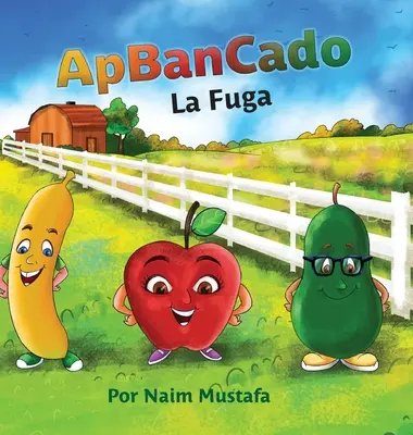 ApBanCado (Spanische Ausgabe) - ApBanCado (Spanish Edition)