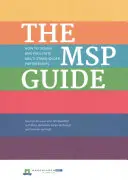 MSP-Leitfaden - Wie man Multi-Stakeholder-Partnerschaften gestaltet und fördert - MSP Guide - How to design and facilitate multi-stakeholder partnerships