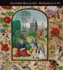 Illuminierte Manuskripte Meisterwerke der Kunst - Illuminated Manuscripts Masterpieces of Art