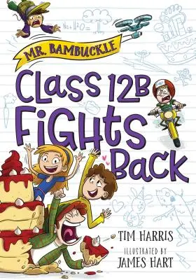 Mr. Bambuckle: Die Klasse 12B kämpft zurück - Mr. Bambuckle: Class 12B Fights Back