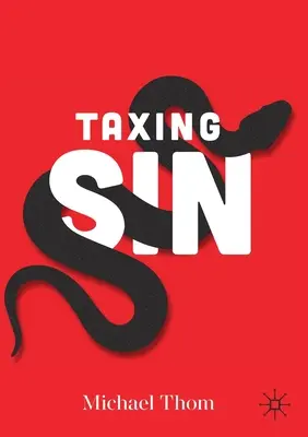 Die Sünde besteuern - Taxing Sin