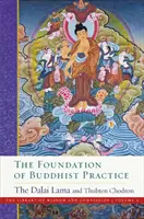 Die Grundlage der buddhistischen Praxis, 2 - The Foundation of Buddhist Practice, 2