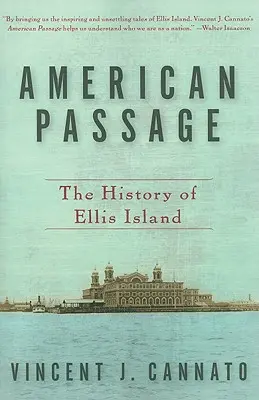 Amerikanische Passage: Die Geschichte von Ellis Island - American Passage: The History of Ellis Island