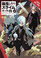 Die Zeit, als ich als Schleim wiedergeboren wurde, Bd. 6 (Light Novel) - That Time I Got Reincarnated as a Slime, Vol. 6 (Light Novel)