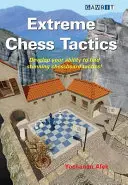 Extreme Schachtaktiken - Extreme Chess Tactics