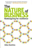 Nature of Business - Neugestaltung der Resilienz - Nature of Business - Redesigning for Resilience