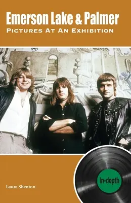 Emerson Lake & Palmer Pictures At An Exhibition: Ausführlich - Emerson Lake & Palmer Pictures At An Exhibition: in-depth