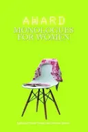 Preis-Monologe für Frauen - Award Monologues for Women