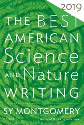 Die besten amerikanischen Wissenschafts- und Naturbücher 2019 - The Best American Science and Nature Writing 2019