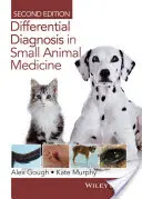 Differentialdiagnose in der Kleintiermedizin - Differential Diagnosis in Small Animal Medicine