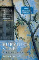 Die Straße der Eurydike: Ein Ort in Athen - Eurydice Street: A Place in Athens