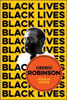 Cedric Robinson: Die Zeit der schwarzen radikalen Tradition - Cedric Robinson: The Time of the Black Radical Tradition