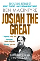 Josiah der Große - Die wahre Geschichte des Mannes, der König werden sollte - Josiah the Great - The True Story of the Man Who Would be King