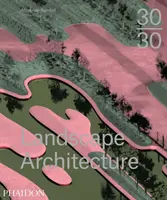 30:30 Landschaftsarchitektur - 30:30 Landscape Architecture