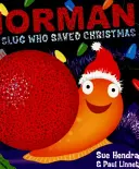 Norman, die Schnecke, die Weihnachten gerettet hat - Norman the Slug Who Saved Christmas