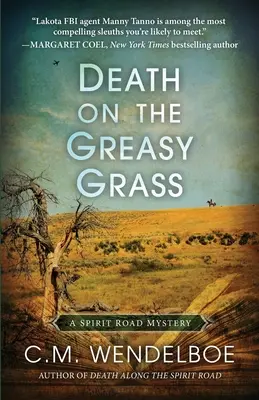 Tod auf dem fettigen Gras - Death on the Greasy Grass