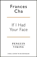 If I Had Your Face - 'Sicher, kühn und elektrisierend' Taylor Jenkins Reid, Bestsellerautor von MALIBU RISING - If I Had Your Face - 'Assured, bold, and electrifying' Taylor Jenkins Reid, bestselling author of MALIBU RISING