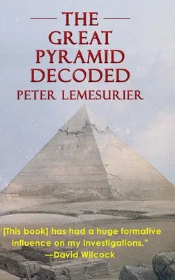 Die große Pyramide entschlüsselt von Peter Lemesurier (1996) - The Great Pyramid Decoded by Peter Lemesurier (1996)