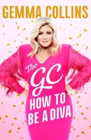 Der GC: Wie man eine Diva wird - The GC: How to Be a Diva