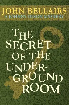 Das Geheimnis des unterirdischen Zimmers - The Secret of the Underground Room