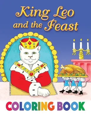 König Leo und das Fest Malbuch - King Leo and the Feast Coloring Book