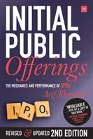 Initial Public Offerings - Zweite Auflage: Die Mechanik und Performance von IPOs - Initial Public Offerings - Second Edition: The Mechanics and Performance of IPOs