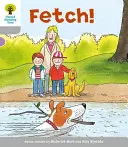 Oxford-Lesebaum: Stufe 1: Wortlose Geschichten B: Fetch - Oxford Reading Tree: Level 1: Wordless Stories B: Fetch