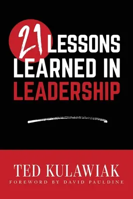 21 Lehren aus der Führungsarbeit - 21 Lessons Learned in Leadership