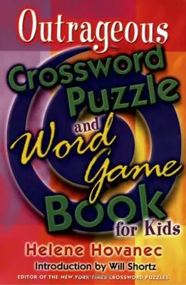 Unverschämtes Kreuzworträtsel- und Wortspielbuch für Kinder - Outrageous Crossword Puzzle and Word Game Book for Kids